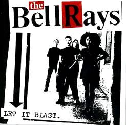 The Bellrays : Let it Blast